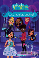 Luci, musica, coding! Girls who code