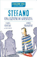 Stefano. Una lezione di giustizia