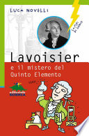 Lavoisier e il mistero del Quinto Elemento