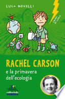 Rachel Carson e la primavera dell’ecologia